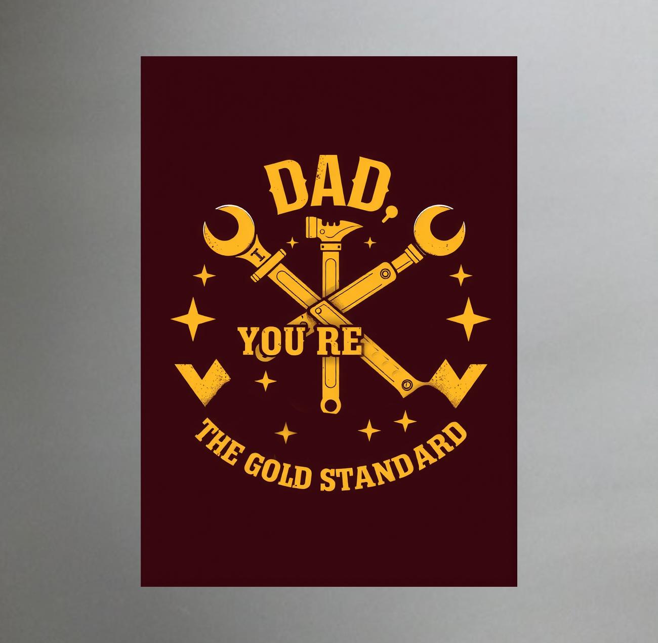 Your the gold standard