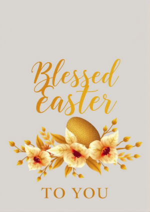 Blessed Easter To You