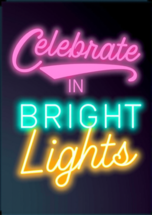 Celebrate In Bright Lights
