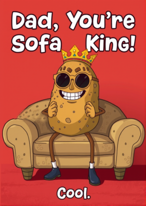 Dad Your Sofa King Cool