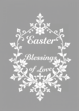 Easter Blessings Of Love