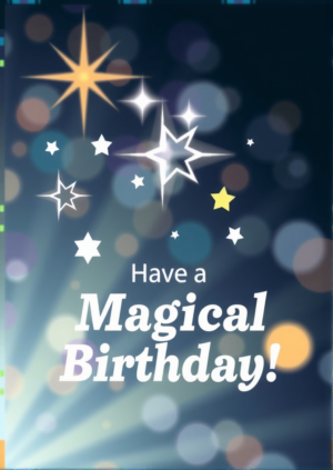 Have A Magical Birthday