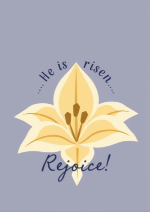 He Is Risen Rejoice