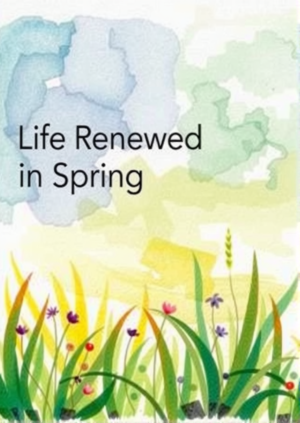 Life Renewed In Spring
