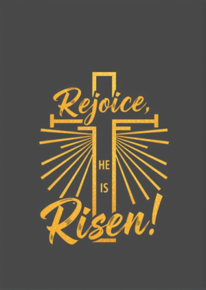 Rejoice He Has Risen