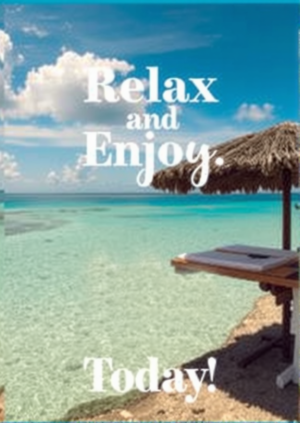 Relax And Enjoy