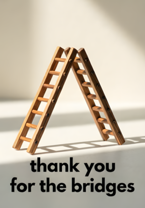 Thank You For Bridges