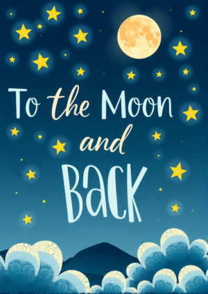 To The Moon And Back