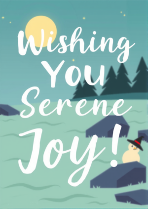 Wishing You Serene Joy