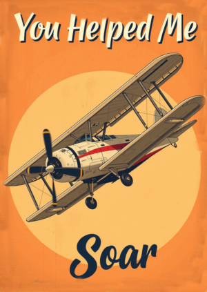 You Helped Me Soar