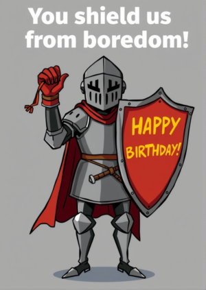 You Shield Us From Boredom