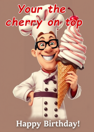 Your The Cherry On Top