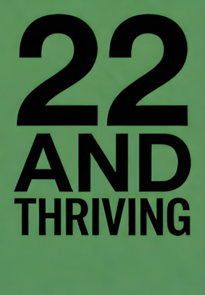 Clean Design Solid Green Background And Thriving Age 22