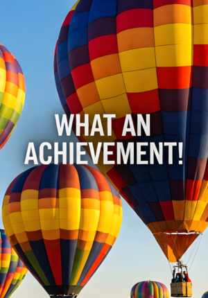 Hot Air Balloons What An Achievement