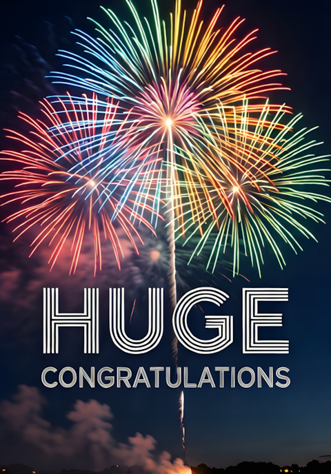 Rainbow Fireworks Huge Congratulations