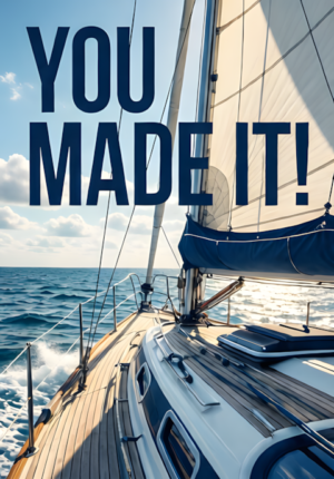 Sailboat Reaching Shore You Made It