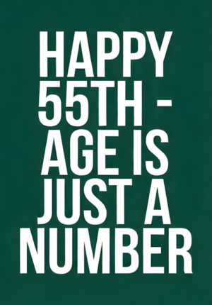 Solid Emerald Background Age Is Just A Number Age 55