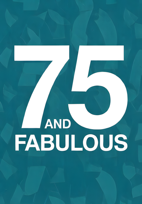 Solid Teal Background And Fabulous Age 75