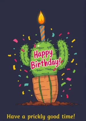 Have A Prickly Good Time