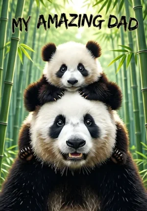 My Amazing Dad Dad Panda Carrying His Little Panda On His Shoulders Through A Bamboo Forest