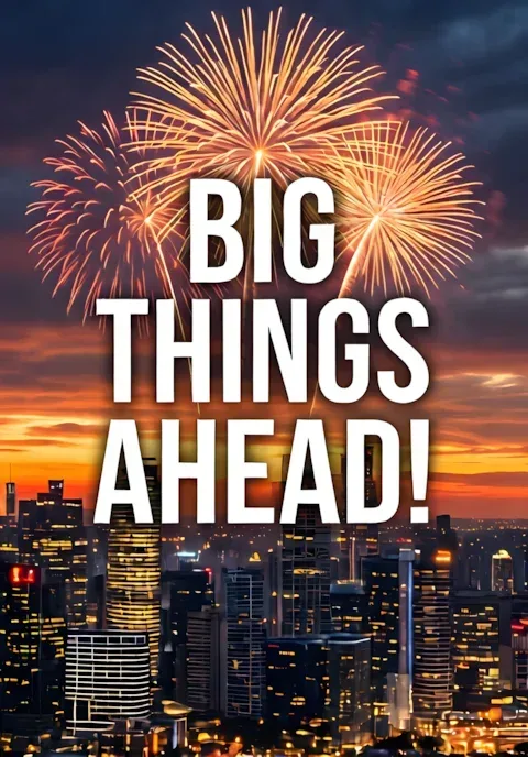 City Skyline With Fireworks Big Things Ahead