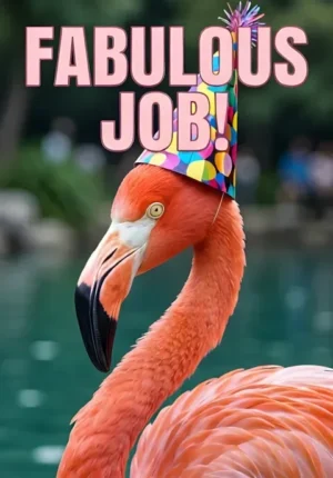 Flamingo With Party Hat Fabulous Job