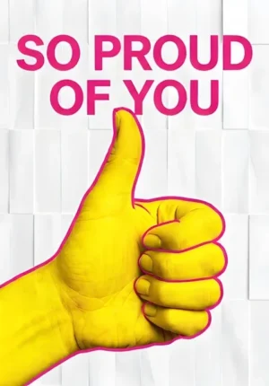 Yellow Thumbs Up Hand So Proud Of You