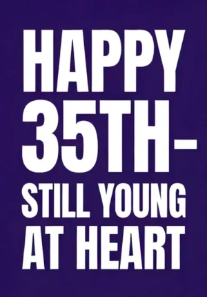 Solid Deep Purple Background Still Young At Heart Age 35