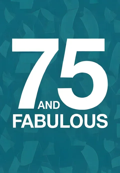 Solid Teal Background And Fabulous Age 75