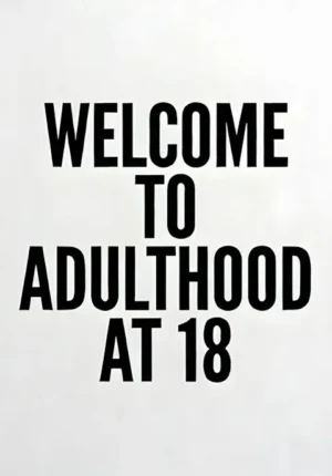 White Background Welcome To Adulthood At Age 18