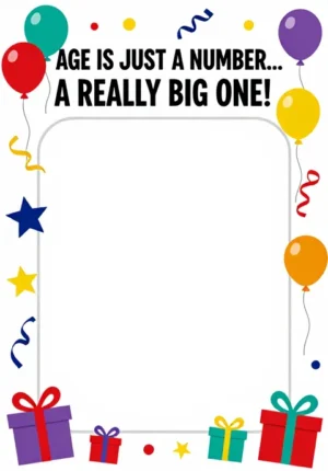 Age Is Just A Number... A Really Big One!