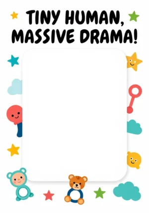 Tiny Human, Massive Drama!