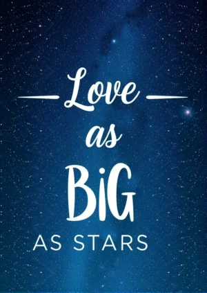 Love As Big As Stars