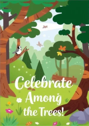 Celebrate Among The Trees