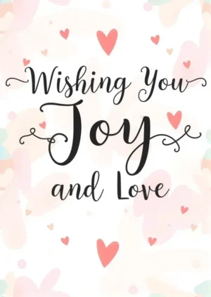 Wishing You Joy And Love