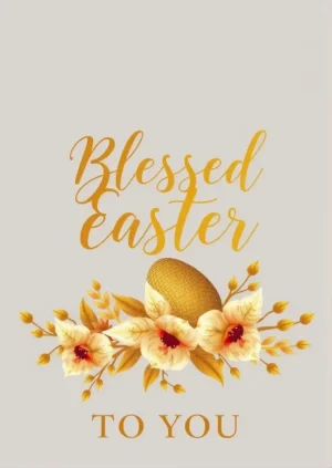 Blessed Easter To You