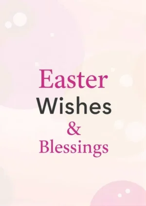 Easter Wishes And Blessings