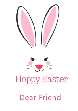 Happy Easter Dear Friend