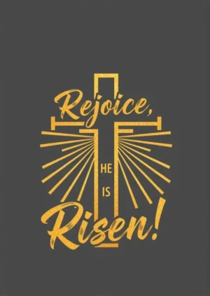 Rejoice He Has Risen