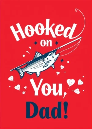 Hooked On You Dad