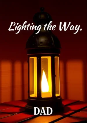 Lighting The Way Dad