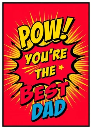 Pow Your The Best Dad