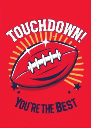 Touuchdown Your The Best