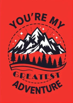 Your My Greatest Adventure