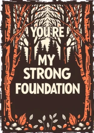Your My Strong Foundation