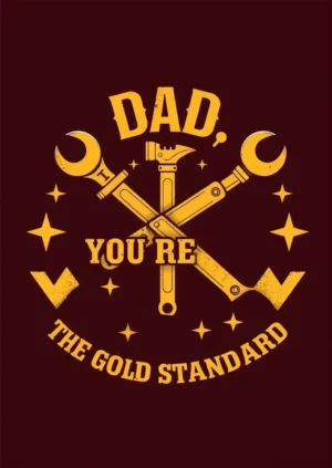 Your The Gold Standard